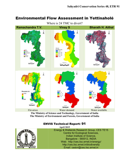 Environmental Flow Assessment in Yettinaholé Where Is 24 TMC to Divert? Ramachandra T.V