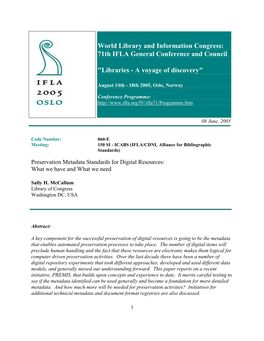 Preservation Metadata Standards for Digital Resources: What We Have and What We Need