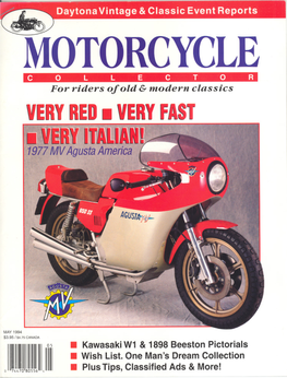 MOTORCYCLE COLLECTOR MAGAZINE MY AGOSTA AMERICA of the Aviation Side of Agusta.Ln the Early '50S Agusta Began Producing Helicopters, In