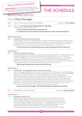 THE SCHEDULE Day One: Friday 7 June 2013 Venue: Hilton Deansgate