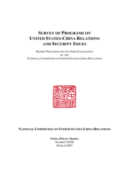 Survey of Programs on United States-China Relations and Security Issues
