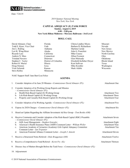 CAPITAL ADEQUACY (E) TASK FORCE Sunday, August 4, 2019 4:00 – 5:00 P.M