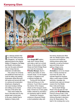 Heritage and Hip Happenings from Cultural Landmarks to Superb Eats and Indie Boutiques to Bespoke Cocktail Bars, There’S Something for Everyone in Kampong Glam