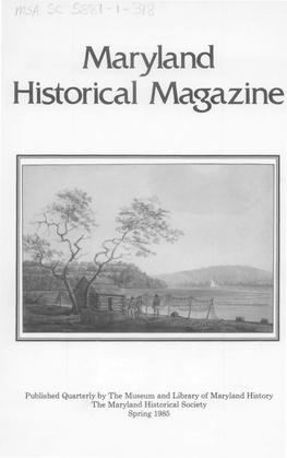 Maryland Historical Magazine, 1985, Volume 80, Issue No. 1