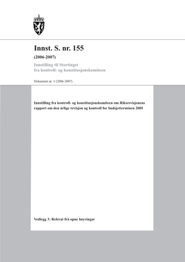 Innst. S. Nr. 155 Apport Omdenårligeapport Revisjon Og Kontroll for Budsjetterminen 2005 Edlegg 3: Referat Fråopnehøyringar Innst