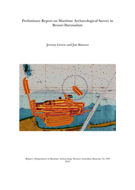 Preliminary Report on Maritime Archaeological Survey in Brunei Darussalam