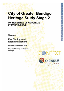 City of Greater Bendigo Heritage Study Stage 2 FORMER SHIRES of MCIVOR and STRATHFIELDSAYE