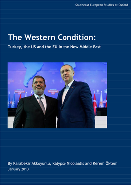 The Western Condition: Turkey, the US and the EU in the New Middle East