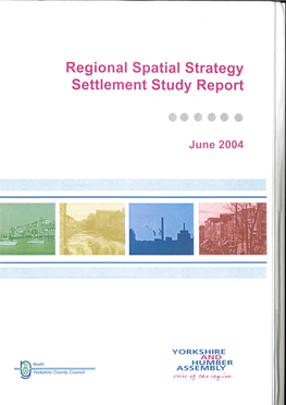 North Yorkshire County Council Regional Spatial Strategy: Settlement Study