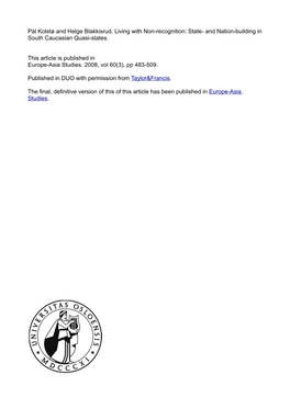 Pål Kolstø and Helge Blakkisrud. Living with Non-Recognition: State- and Nation-Building in South Caucasian Quasi-States