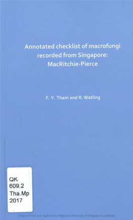 Of Macrofungi Recorded from Singapore: Macritchie-Pierce