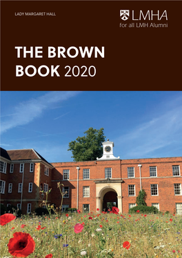 THE BROWN BOOK 2020 Lady Margaret Hall Oxford