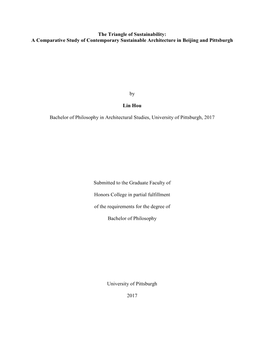 The Triangle of Sustainability: a Comparative Study of Contemporary Sustainable Architecture in Beijing and Pittsburgh