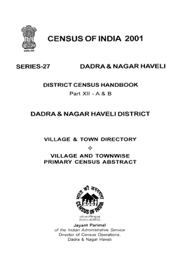 District Census Handbook, Dadra & Nagar Haveli, Part XII-A & B,, Series