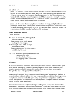James 1:12-18 James 1:12 Blessed Is the Man Who Remains Steadfast Under Trial, for When He Has Stood the Test He Will Receive