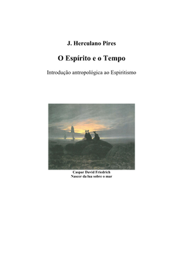 O Espírito E O Tempo -... Espiritualidade E Sociedade