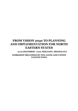 From Vision 2030 to Planning and Implementation for North Eastern States