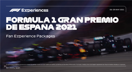 FORMULA 1 GRAN PREMIO DE ESPAÑA 2021 Fan Experience Packages