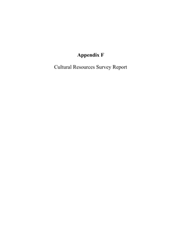 Appendix F Cultural Resources Survey Report