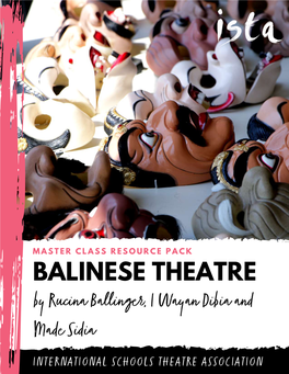 BALINESE THEATRE by Rucina Ballinger, I Wayan Dibia and Made Sidia