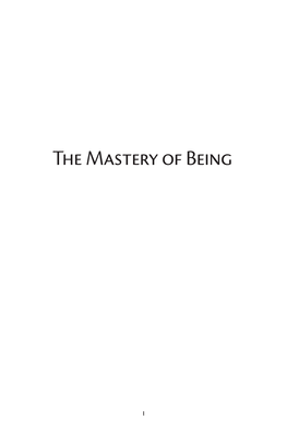 The Mastery of Being