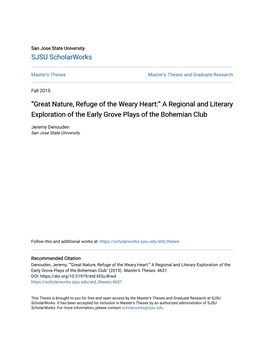 “Great Nature, Refuge of the Weary Heart:” a Regional and Literary Exploration of the Early Grove Plays of the Bohemian Club