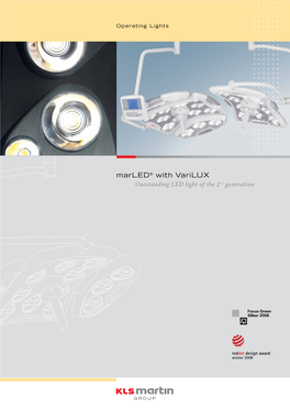Marled® with Varilux Outstanding LED Light of the 2Nd Generation the Operation Starts