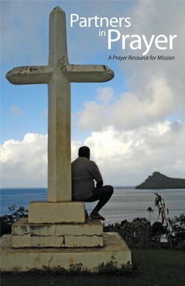 A Prayer Resource for Mission Five Marks of Mission Mission Is the Creating, Reconciling and Transforming Action of God