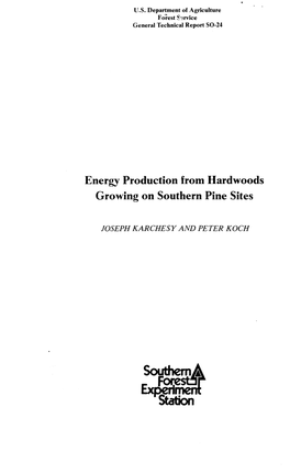 Energy Production from Hardwoods Growing on Southern Pine Sites