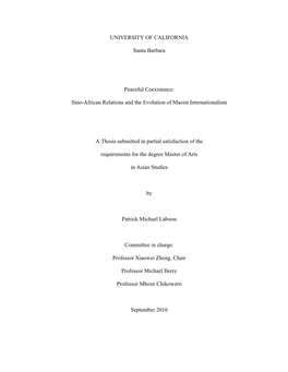 UNIVERSITY of CALIFORNIA Santa Barbara Peaceful Coexistence: Sino-African Relations and the Evolution of Maoist Internationalis