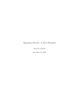 Quantum Gravity: a New Potential