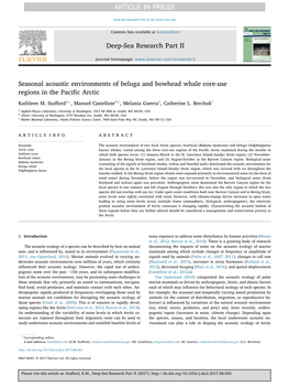 Seasonal Acoustic Environments of Beluga and Bowhead Whale Core-Use Regions in the Paciﬁc Arctic ⁎ Kathleen M