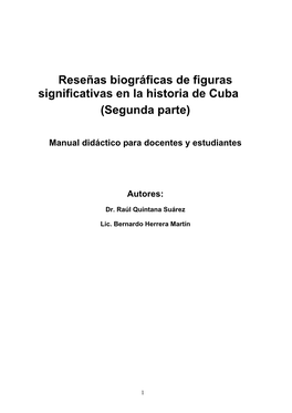 Reseñas Biográficas De Figuras Significativas En La Historia De Cuba (Segunda Parte)