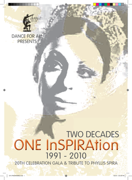 TWO DECADES ONE Inspiration 1991 - 2010 20TH CELEBRATION GALA & TRIBUTE to PHYLLIS SPIRA