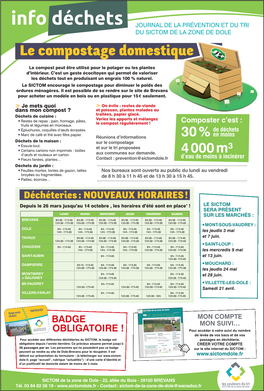 Info Déchets JOURNAL DE LA PRÉVENTION ET DU TRI DU SICTOM DE LA ZONE DE DOLE Le Compostage Domestique