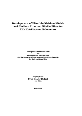 Development of Ultrathin Niobium Nitride and Niobium Titanium Nitride Films for Thz Hot-Electron Bolometers