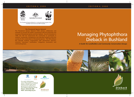 Managing Phytophthora Dieback in Bushland Is Most Successful When You Can Complete Your Own Disease Survey by Studying the Plants in the Bushland