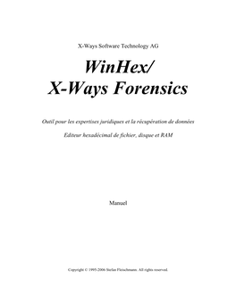 Winhex/ X-Ways Forensics