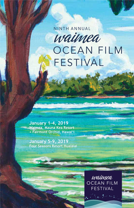 Ninth Annual January 1-4, 2019 January 5-9, 2019