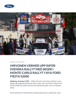 Hirvonen Värmer Upp Inför Svenska Rallyt Med Seger I Monte-Carlo Rallyt I Nya Ford Fiesta S2000