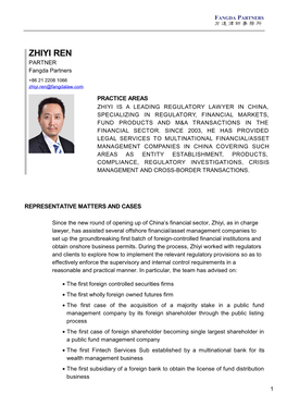 ZHIYI REN PARTNER Fangda Partners +86 21 2208 1066 Zhiyi.Ren@Fangdalaw.Com