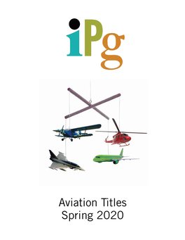 IPG Spring 2020 Aviation Titles - December 2019 Page 1