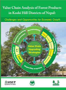 (2014). Value Chain Analysis of Forest Products in Koshi Hill Districts of Nepal: Challenges and Opportunities for Economic Growth