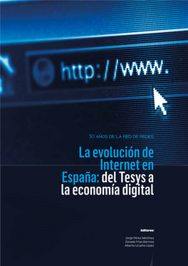 La Evolución De Internet En España:Del Tesys A