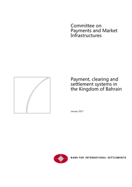 Payment, Clearing and Settlement Systems in the Kingdom of Bahrain