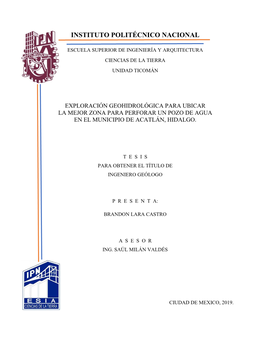 Exploración Geohidrológica Para Ubicar La Mejor Zona Para Perforar Un Pozo De Agua En El Municipio De Acatlán, Hidalgo