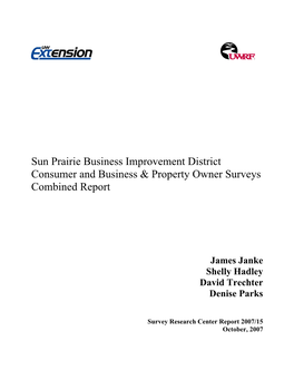 Sun Prairie Business Improvement District Consumer and Business & Property Owner Surveys Combined Report