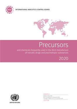 Precursors and Chemicals Frequently Used in the Illicit Manufacture of Narcotic Drugs and Psychotropic Substances 2020