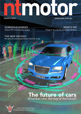 The Future of Cars Driverless Cars: the Way of the Future?