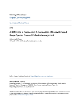 A Comparison of Ecosystem and Single-Species Focused Fisheries Management